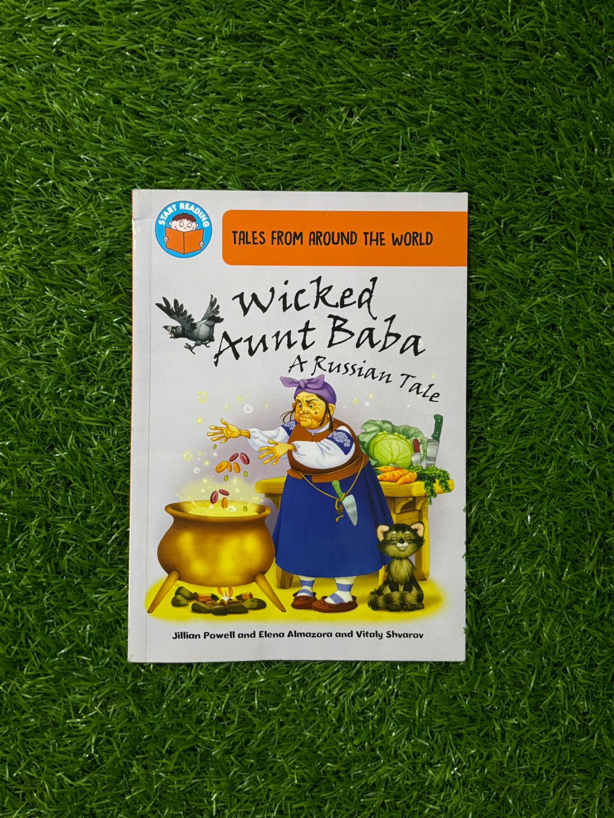Start Reading: Tales From Around the World: Wicked Aunt Baba: a Russian Tale