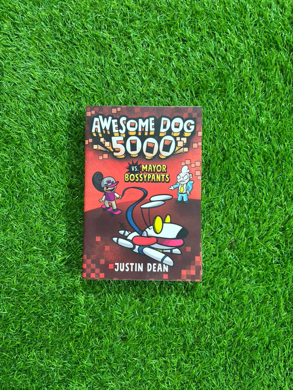 Awesome Dog 5000 vs. Mayor Bossypants (Book 2)