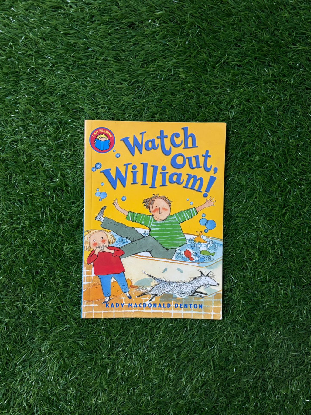 Watch Out, William (I am Reading)