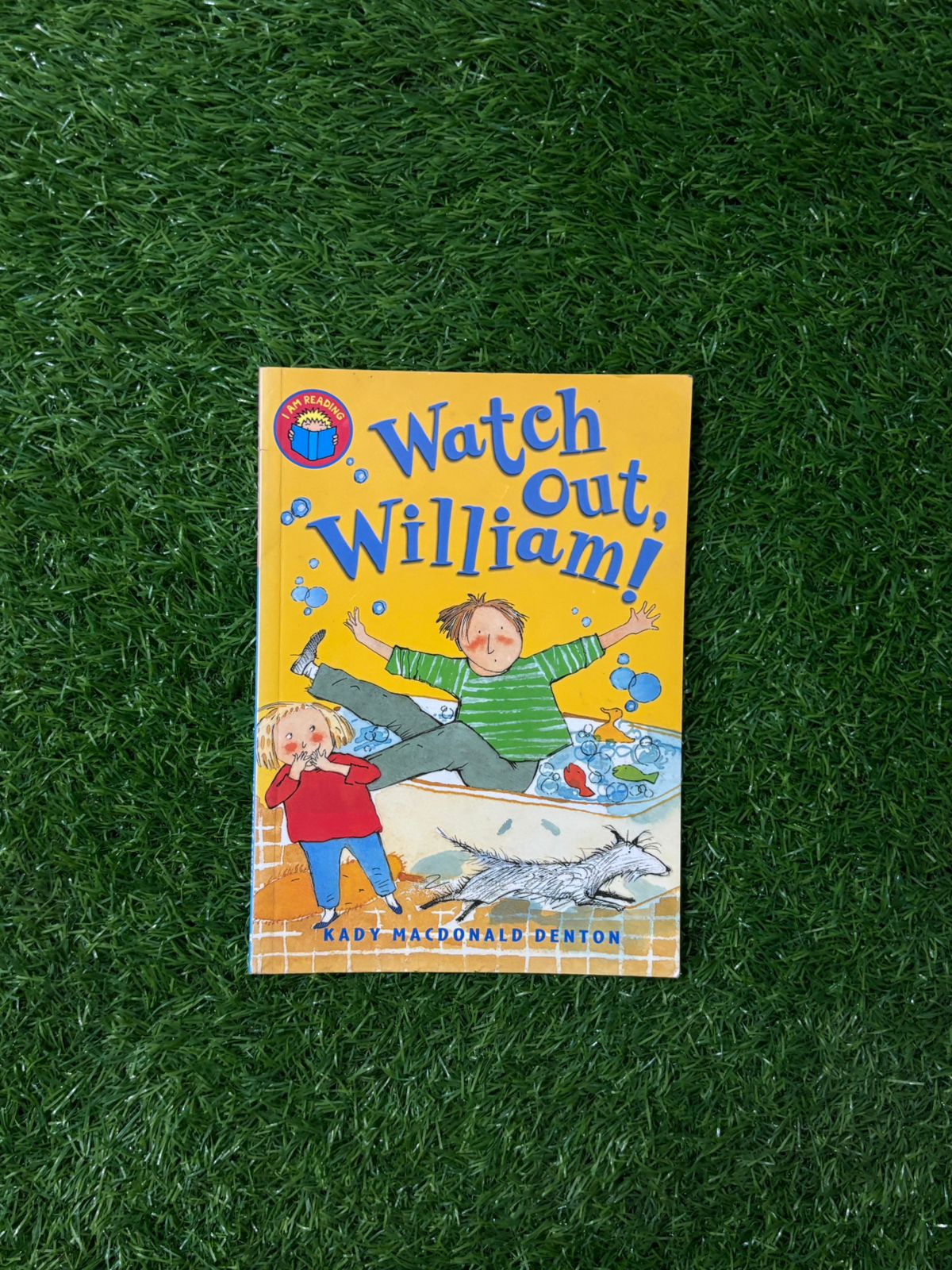 Watch Out, William (I am Reading)