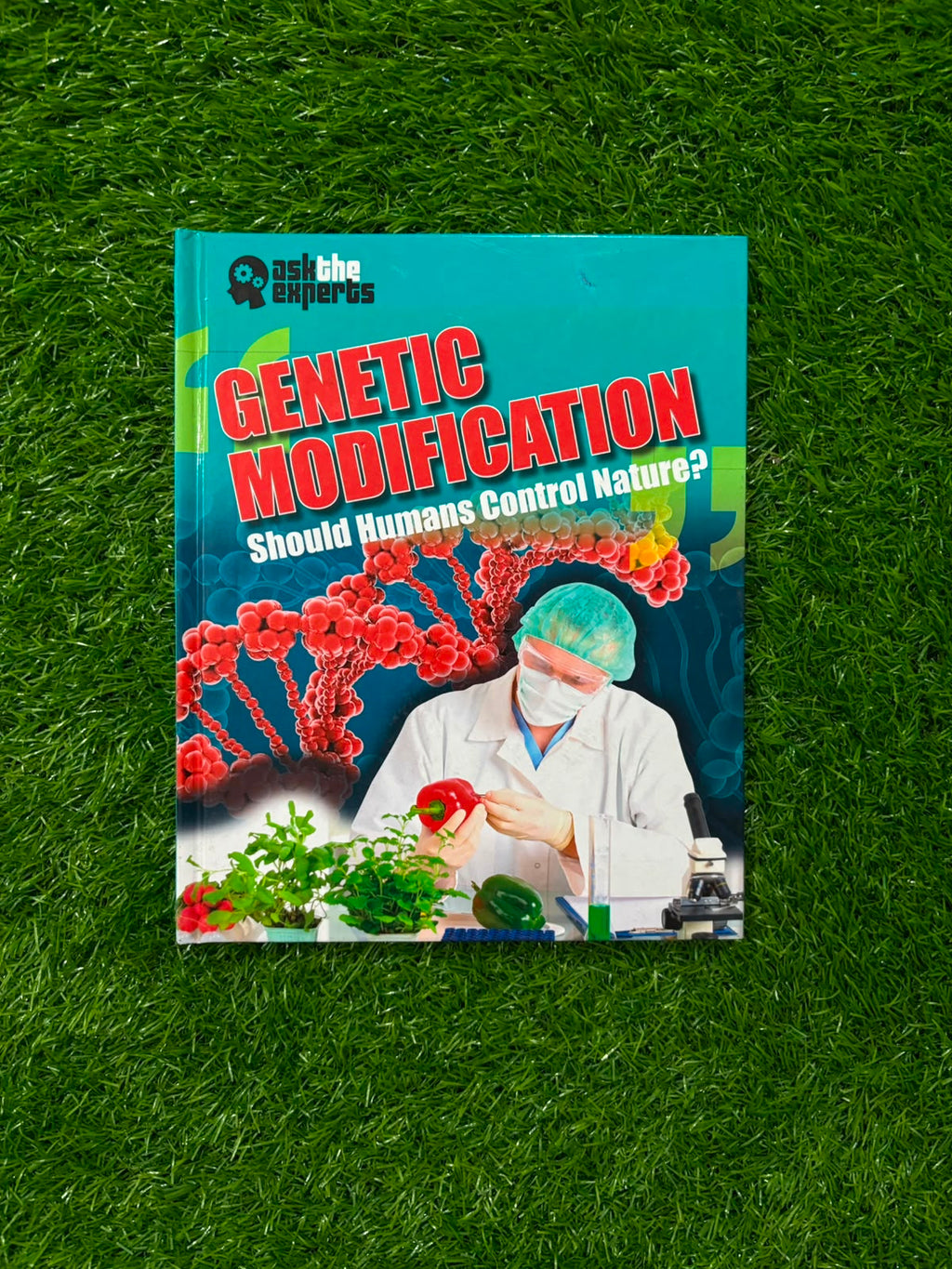Genetic Modification: Should Humans Control Nature? (Ask the Experts)