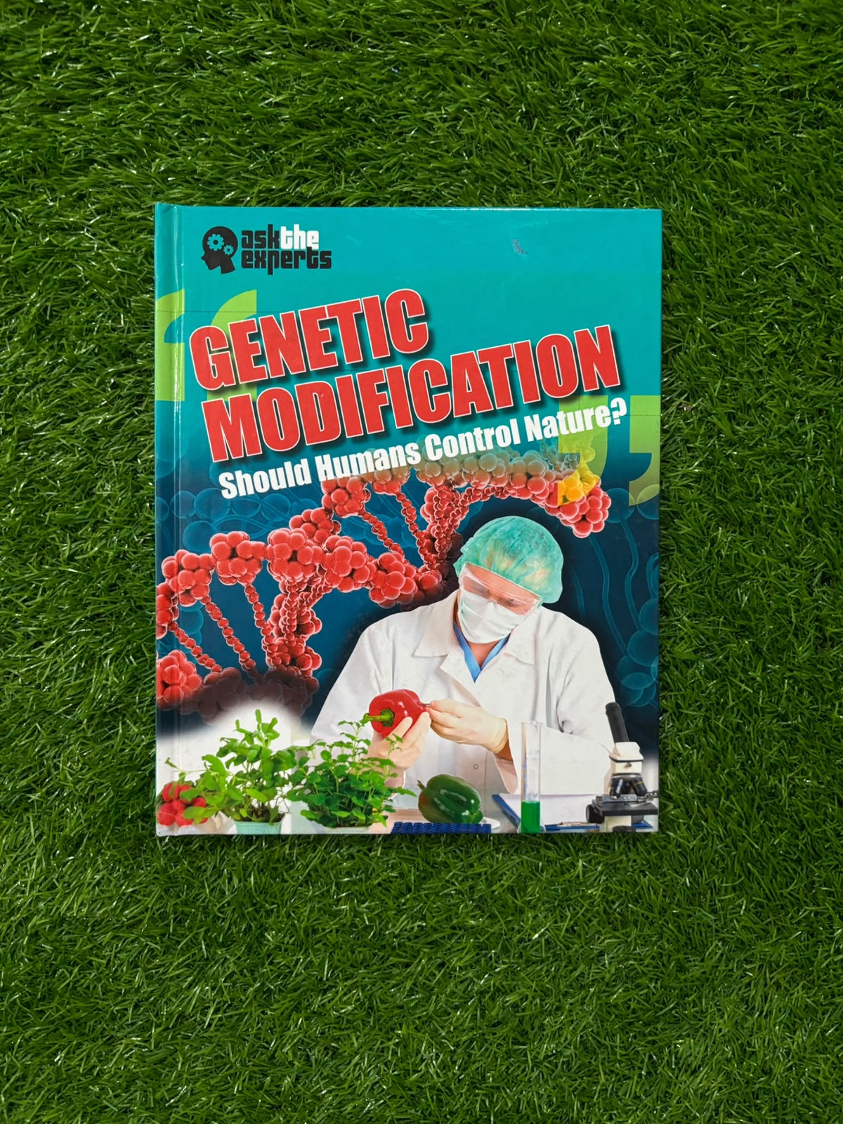 Genetic Modification: Should Humans Control Nature? (Ask the Experts)