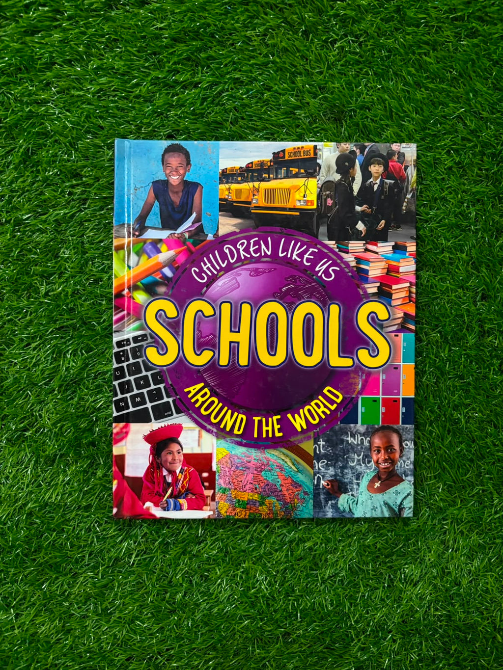 Schools Around the World (Children Like Us)