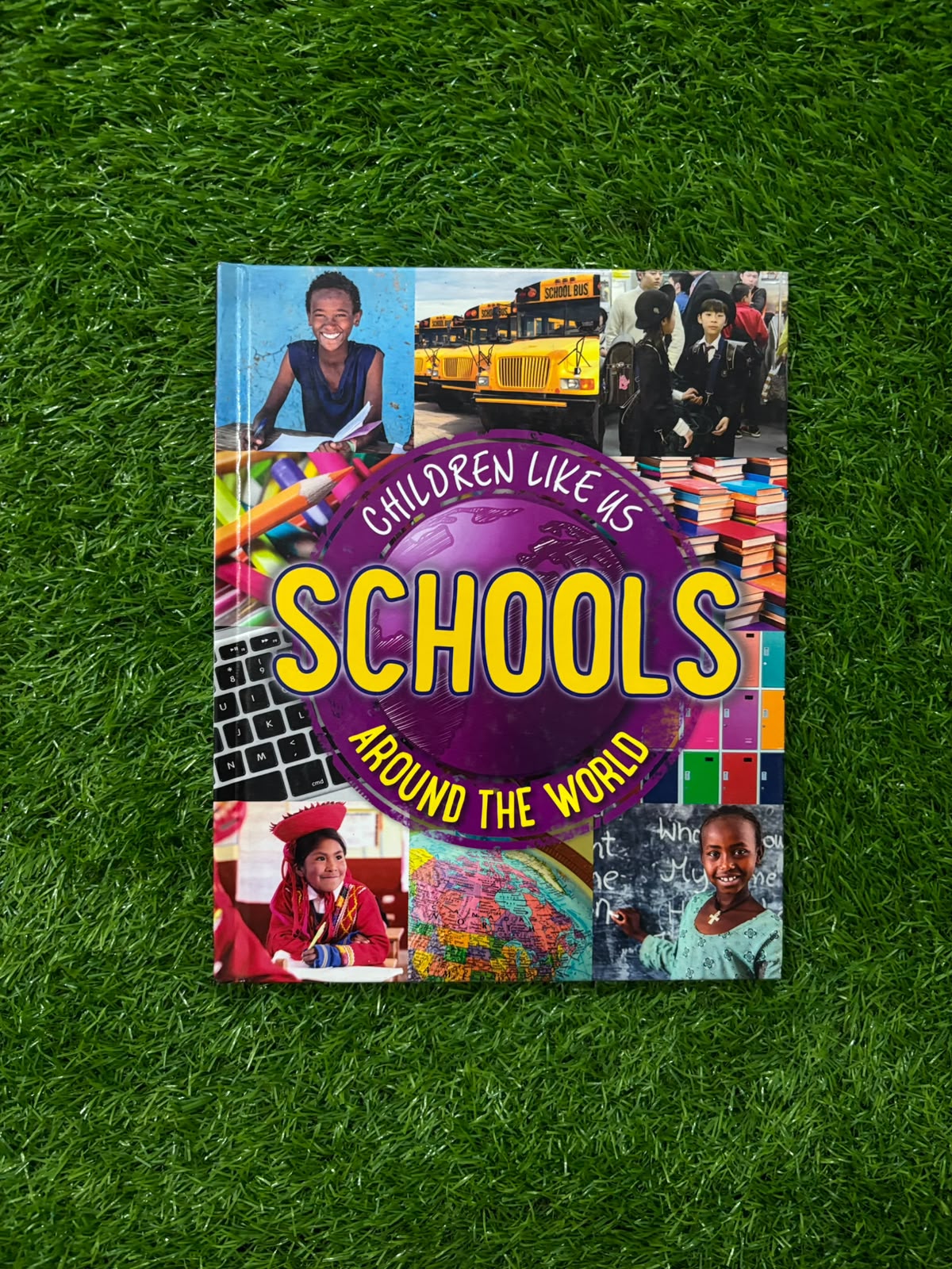 Schools Around the World (Children Like Us)