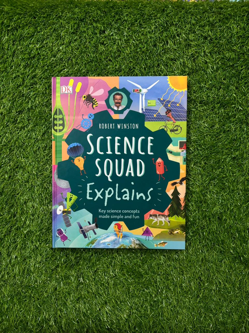 Robert Winston Science Squad Explains: Key science concepts made simple and fun (Brand New)