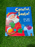 Careful, Santa!