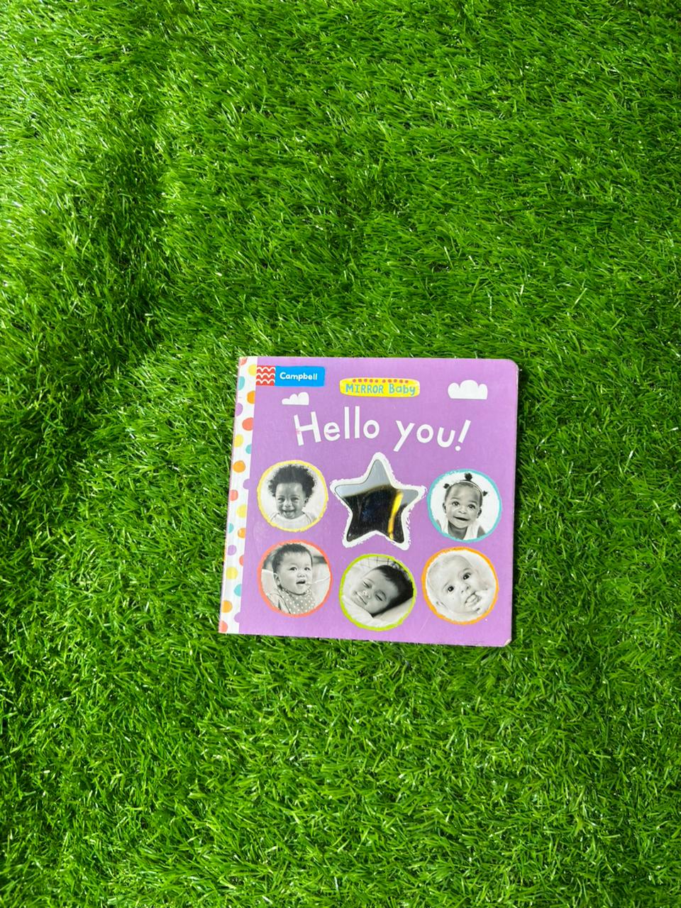 Hello You! (Mirror Baby)