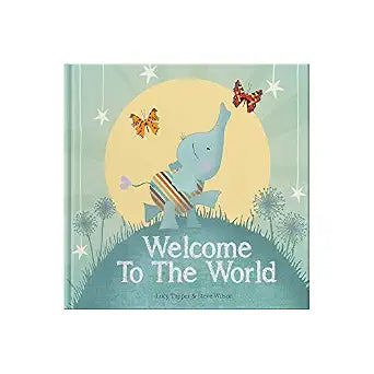 Welcome To The World: