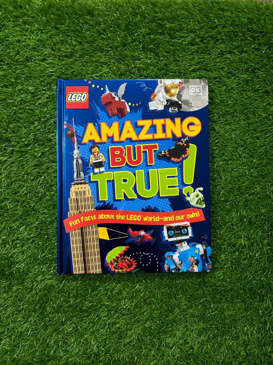 LEGO Amazing But True: Fun Facts About the LEGO World - and Our Own!