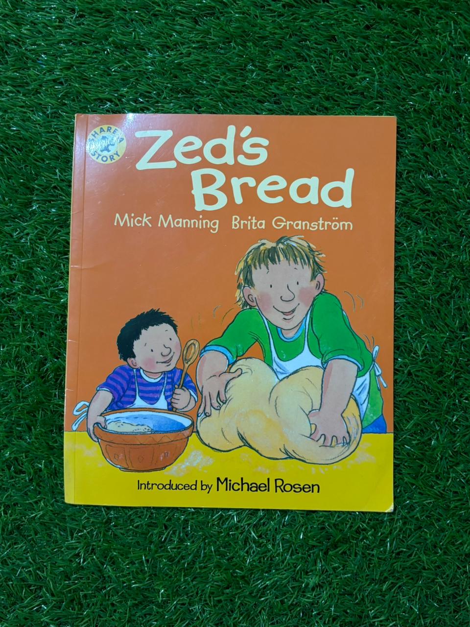 Zed's Bread (Reading Together)-Mick Manning, Brita Granstrom