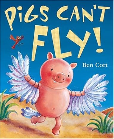 Pigs Can't Fly