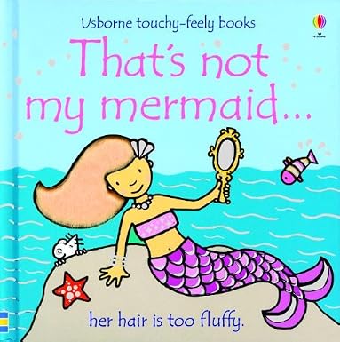 That's Not My Mermaid.