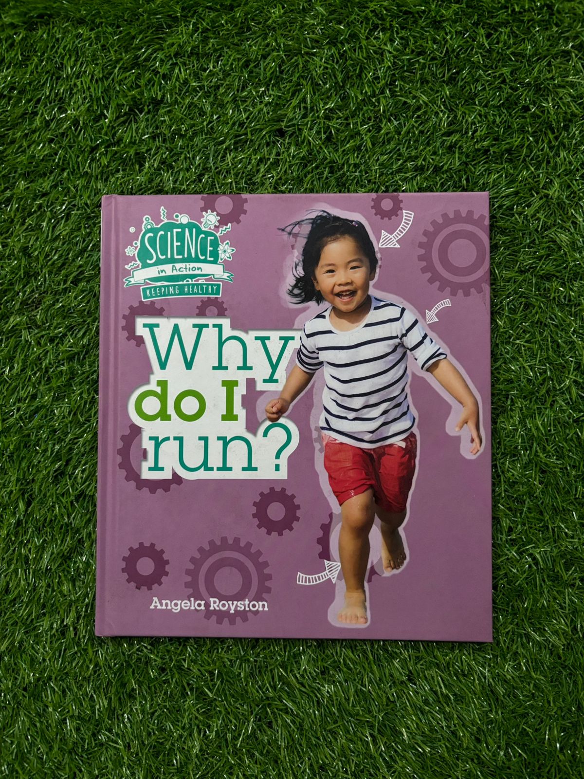 Why Do I Run? (Science in Action: Your Body)