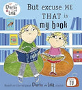 But Excuse Me That is My Book