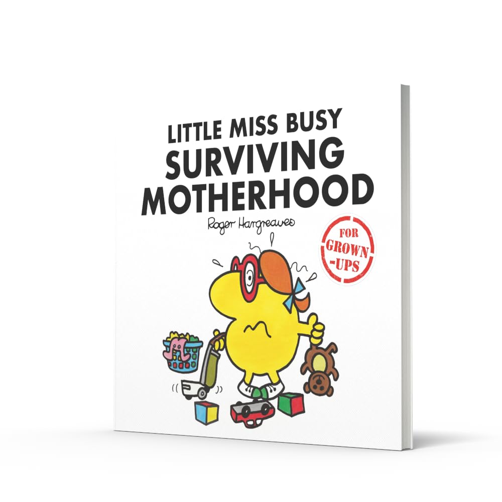 Little Miss Busy Surviving Motherhood