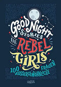 Good Night Stories for Rebel Girls: 100