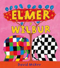 Elmer and  Wilbur
