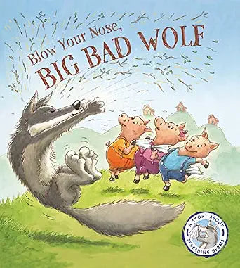 Blow Your Nose, Big Bad Wolf