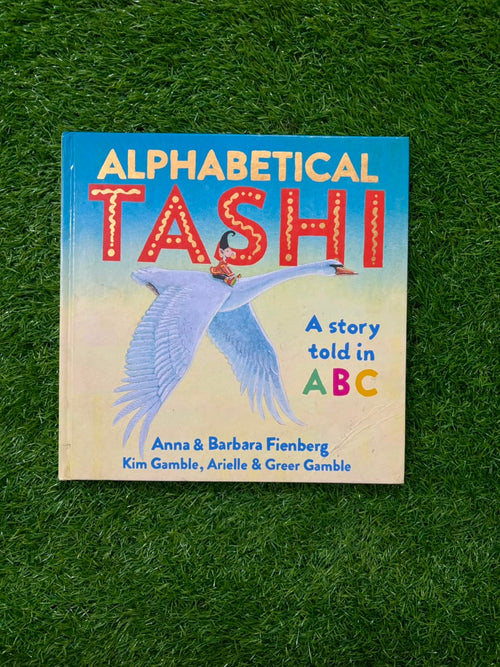 Alphabetical Tashi: A Story Told in ABC