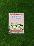 Mrs Wobble the Waitress