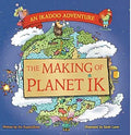 The Making of Planet IK
