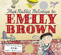 That Rabbit Belongs to Emily Brown