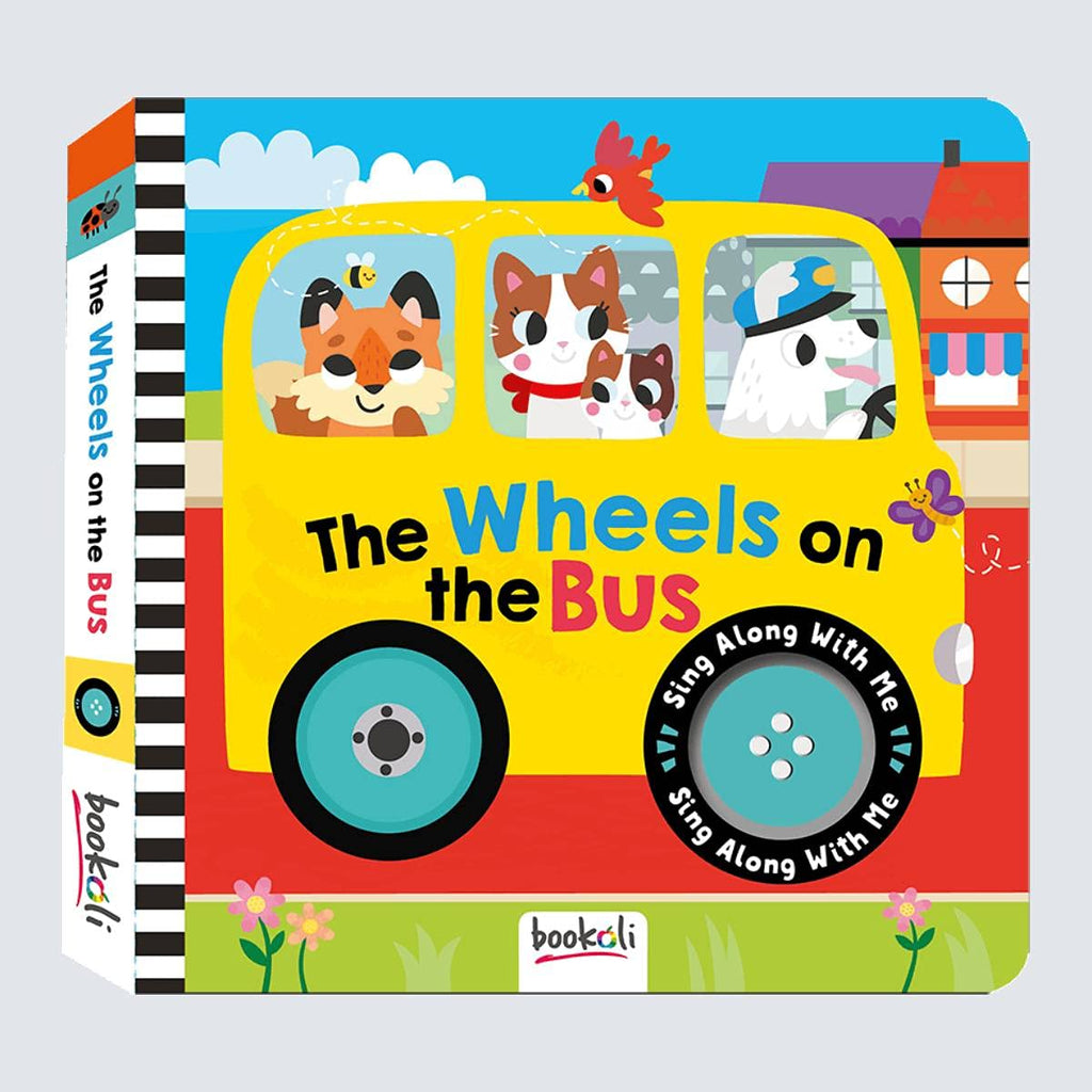 The Wheels on the Bus: Sing Along With Me