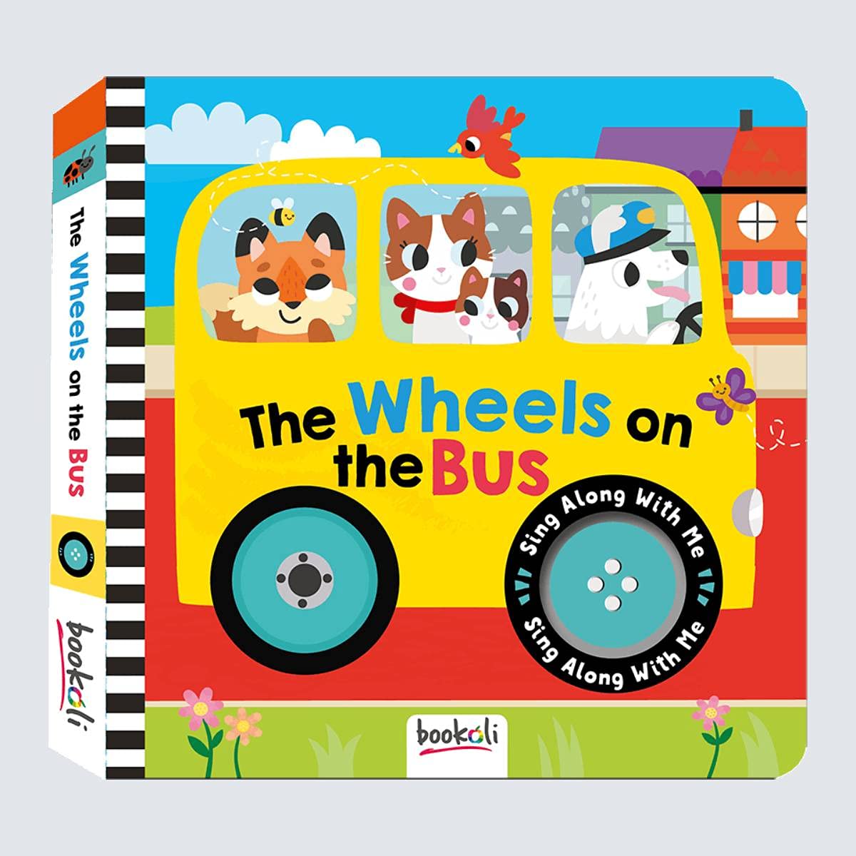 The Wheels on the Bus: Sing Along With Me