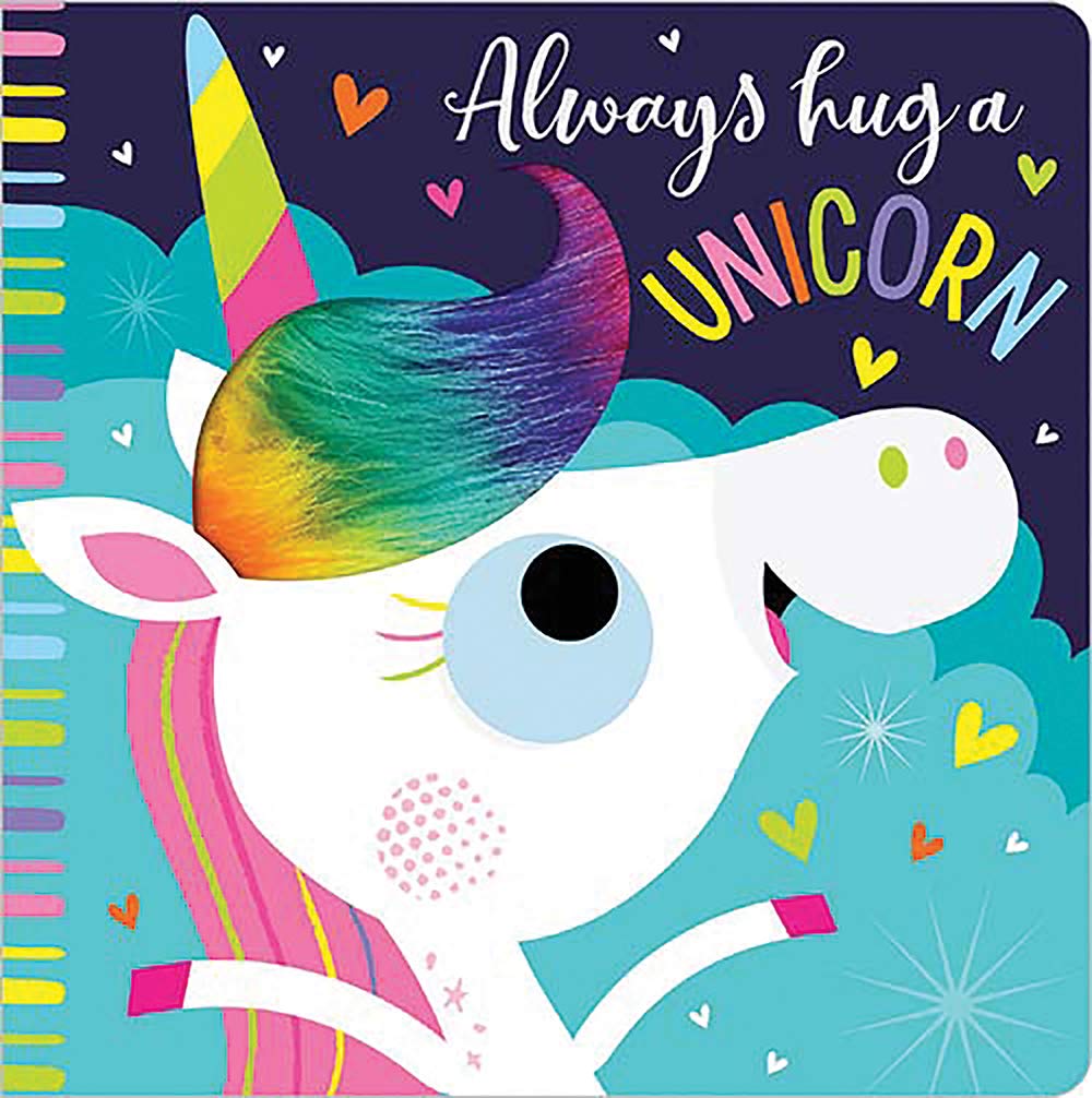 Always Hug a Unicorn (Touch and Feel)