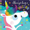 Always Hug a Unicorn (Touch and Feel)