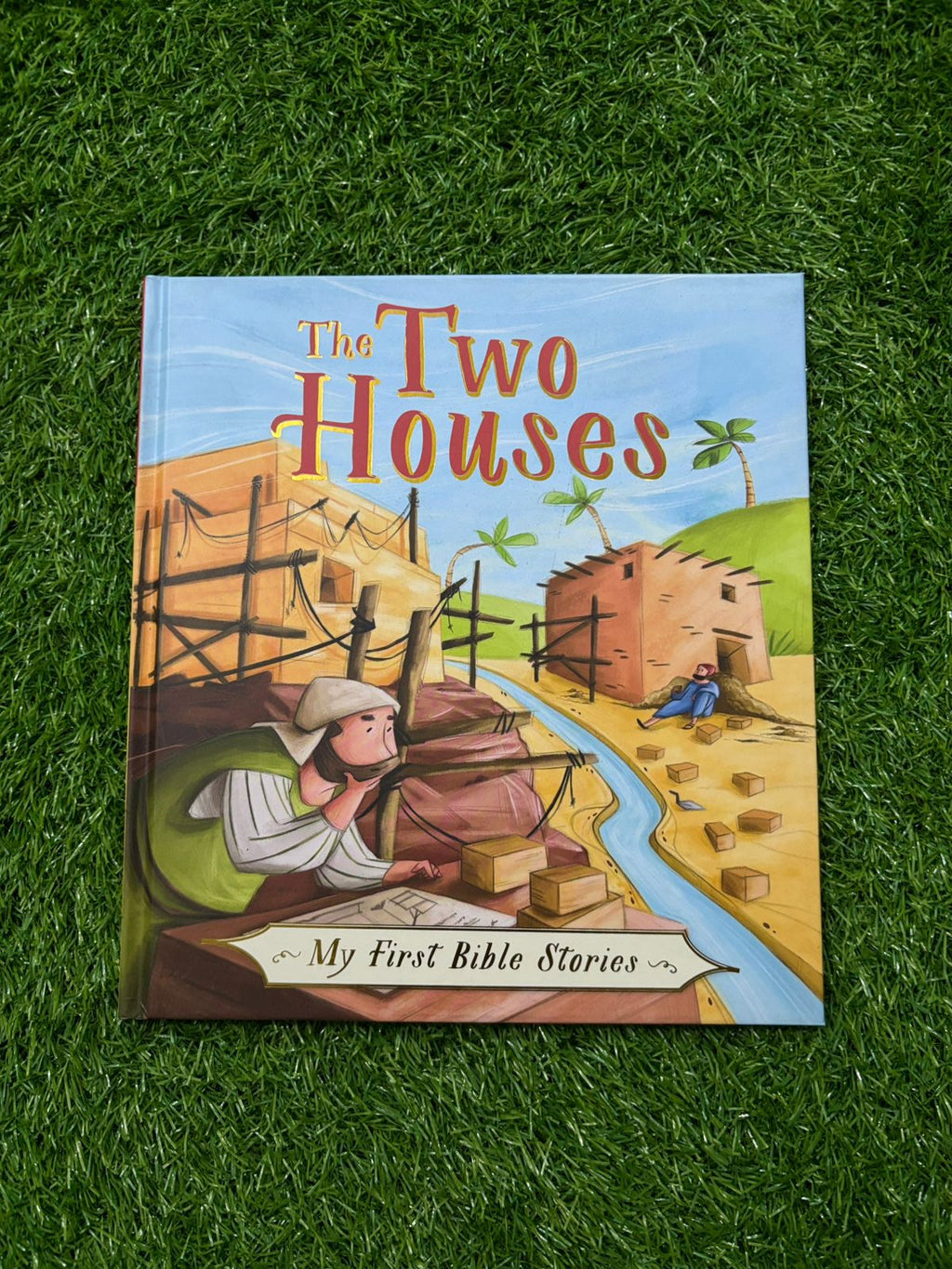 The Two Houses (My Bible Stories)