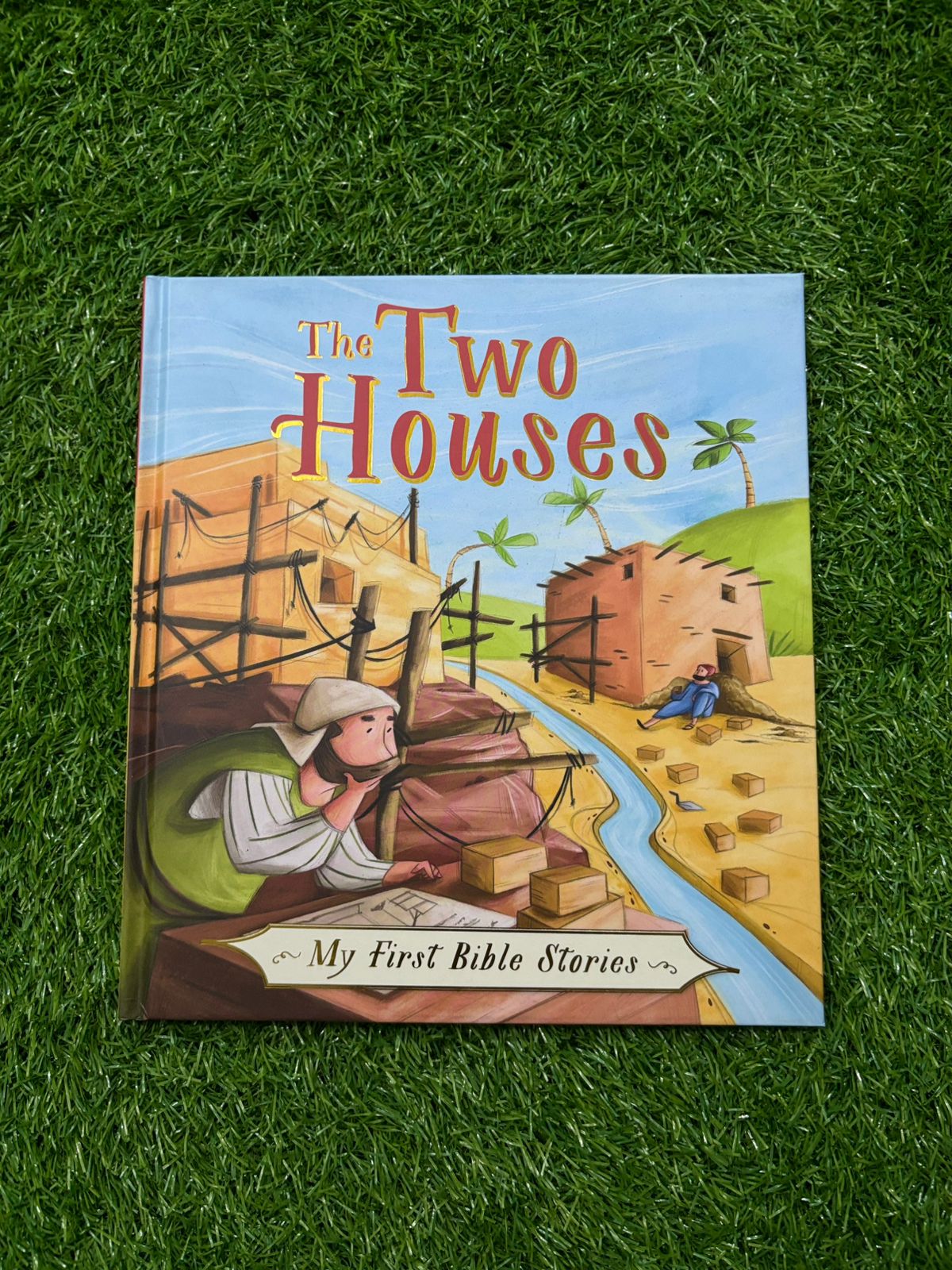 The Two Houses (My Bible Stories)
