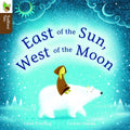 East of the Sun, West of the Moon (Traditional Tales)