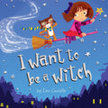 I Want to be a Witch