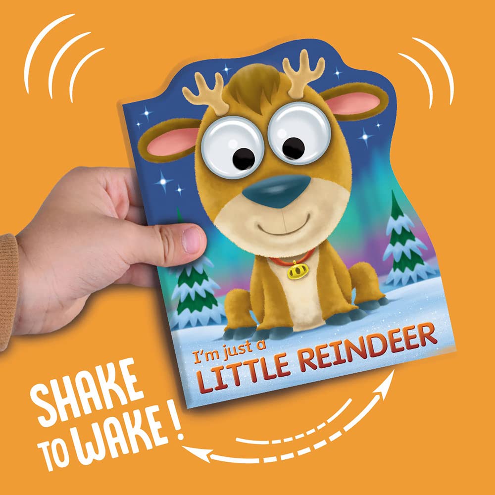 I'm Just a Little Reindeer (Googley-Eyed Board Books)