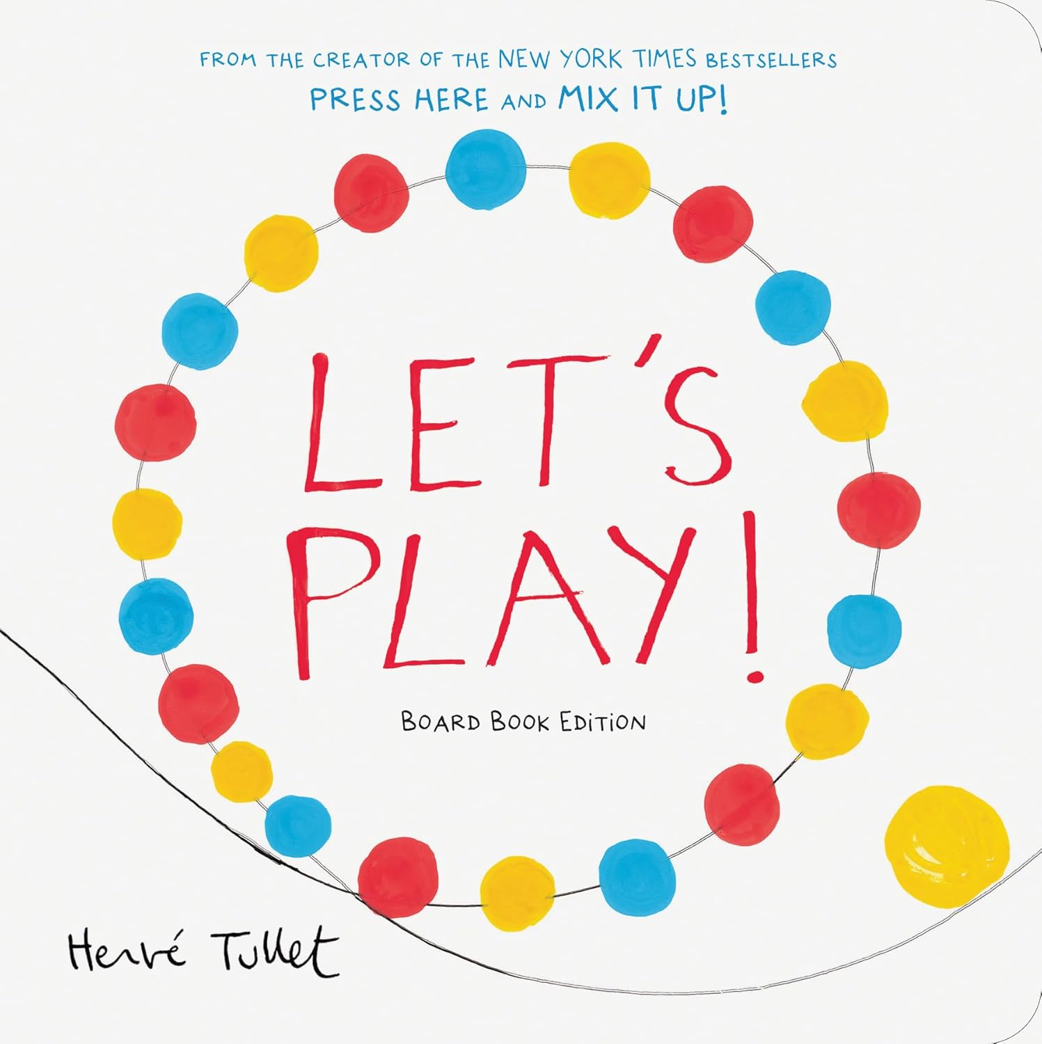 Let's Play! (Herve Tullet)