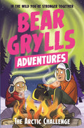 A Bear Grylls Adventure 11: The Arctic Challenge (New)