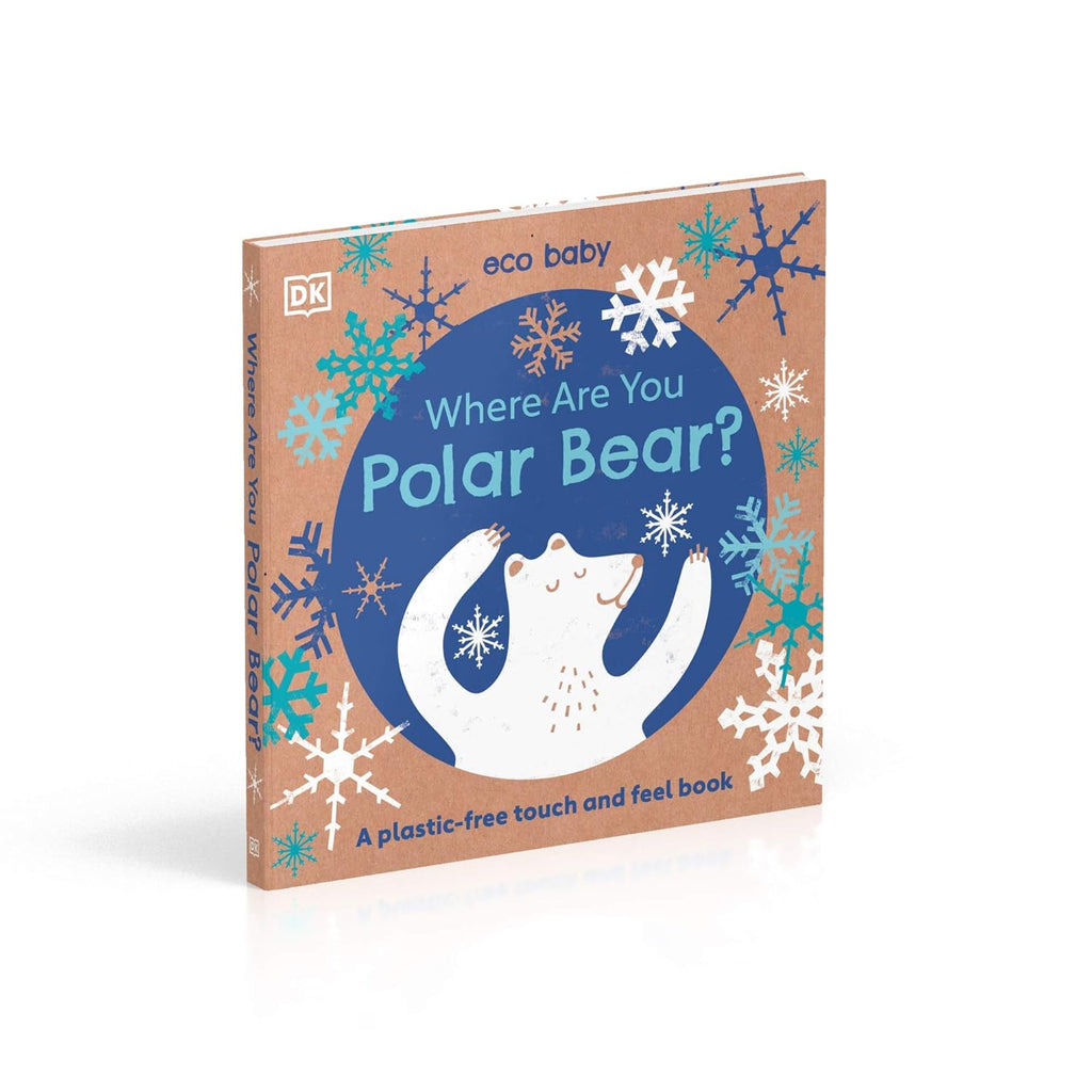 Eco Baby Where Are You Polar Bear?: A Plastic-free Touch and Feel Book (New Book)