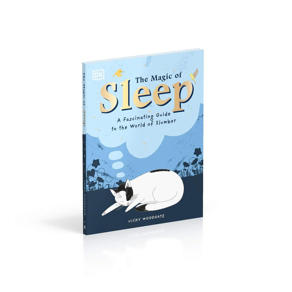 The Magic of Sleep: A fascinating guide to the world of slumber