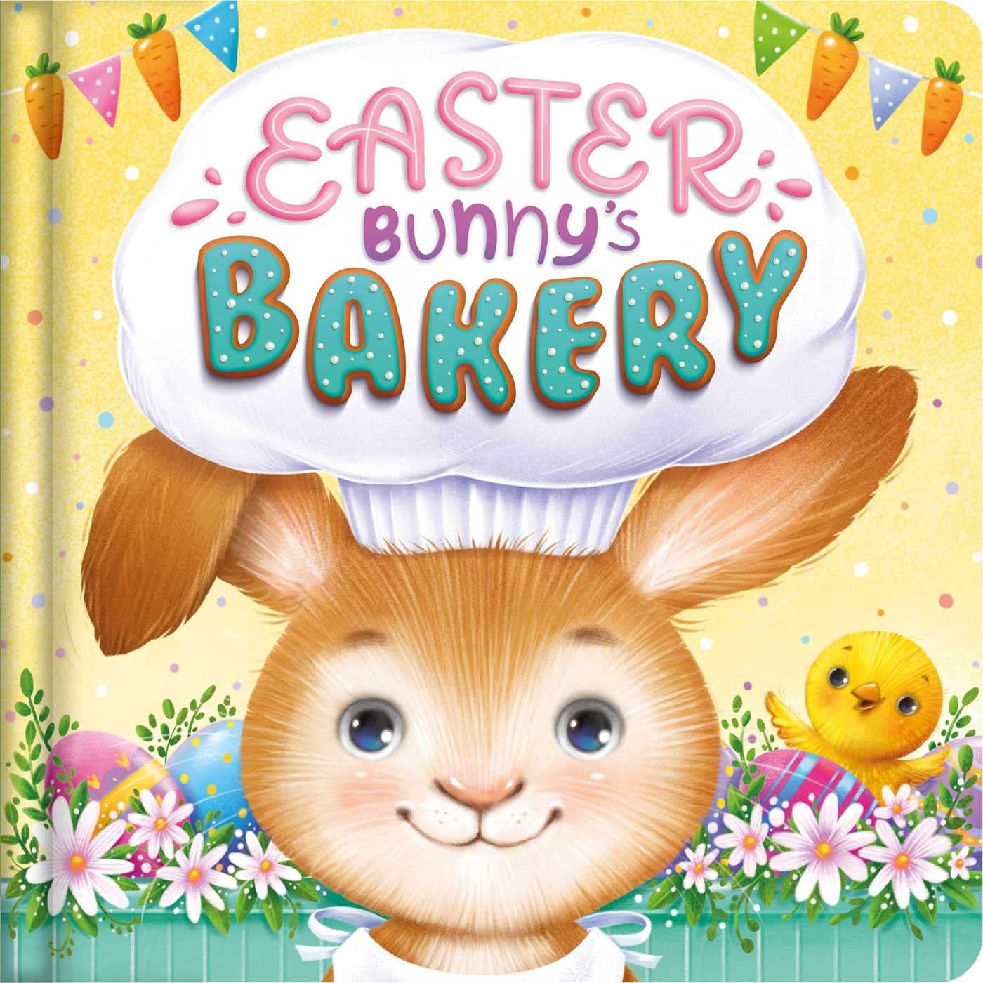 Easter Bunny's Bakery: Padded Preloved Board Book