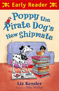 Early Reader: Poppy the Pirate Dog's New Shipmate