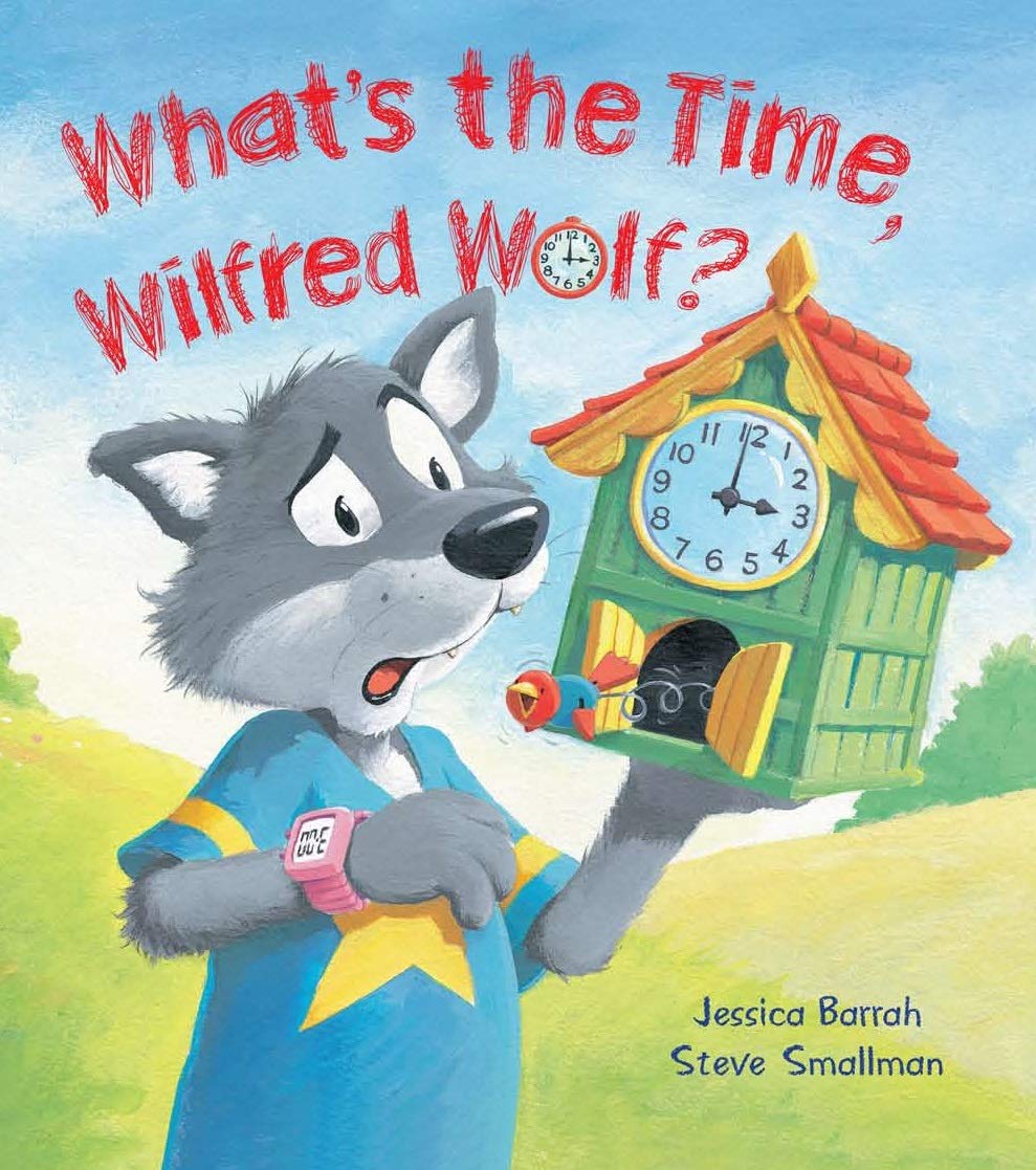 Storytime: What's the Time, Wilfred Wolf?