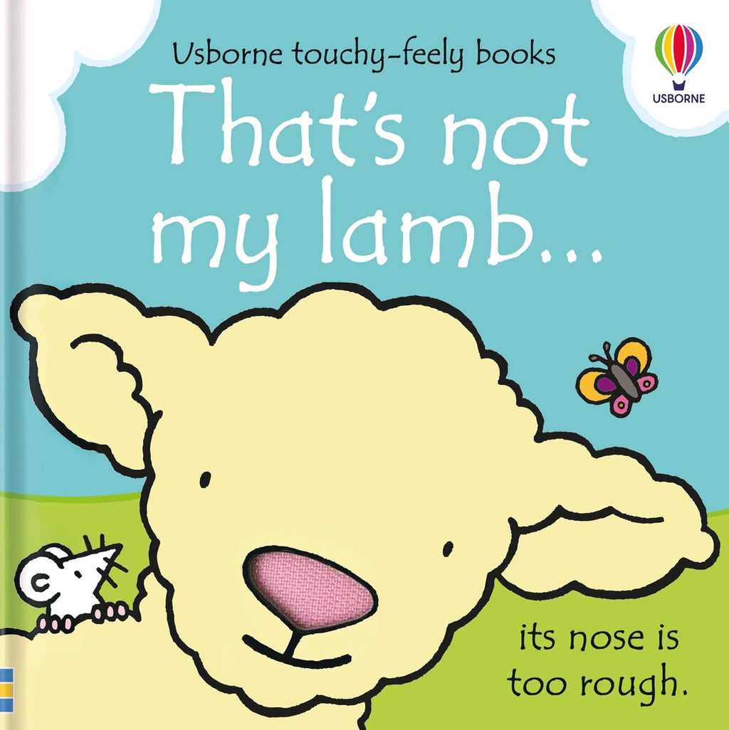 That's not my lamb...: An Interactive Touch-and-Feel Book with Cute Animals and Farm-Themed Activities