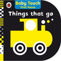Things That Go: Baby Touch First Focus (preloved)