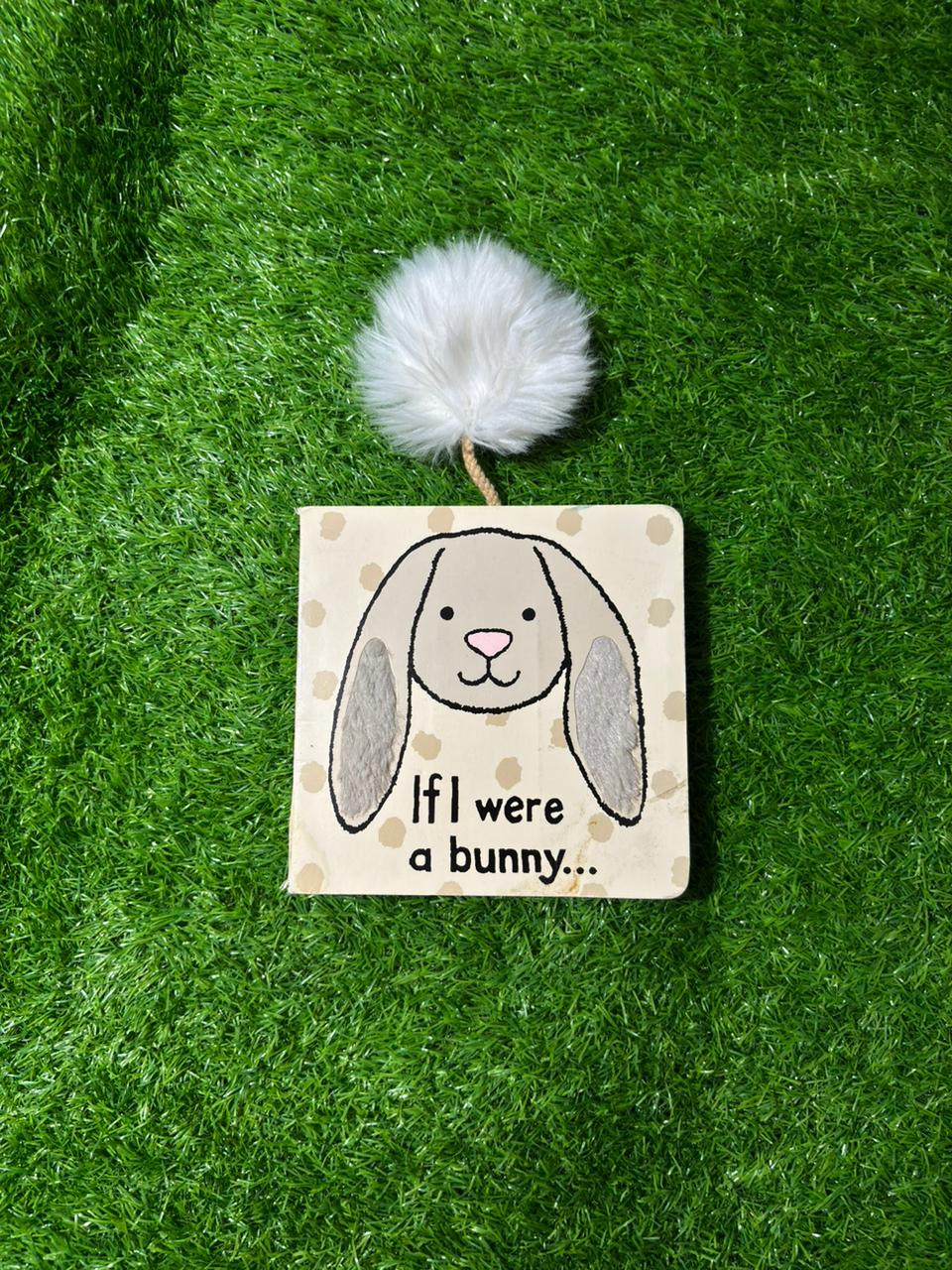 Jellycat If I were a Bunny: A Baby Touch and Feel Board Book (Preloved)
