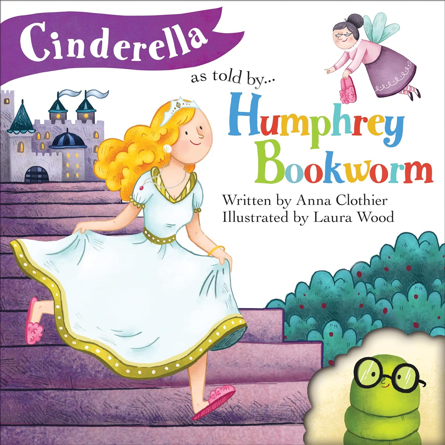 Cinderella: As Told by Humphrey Bookworm