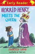 Horrid Henry Early Reader: Horrid Henry Meets the Queen: Book 16