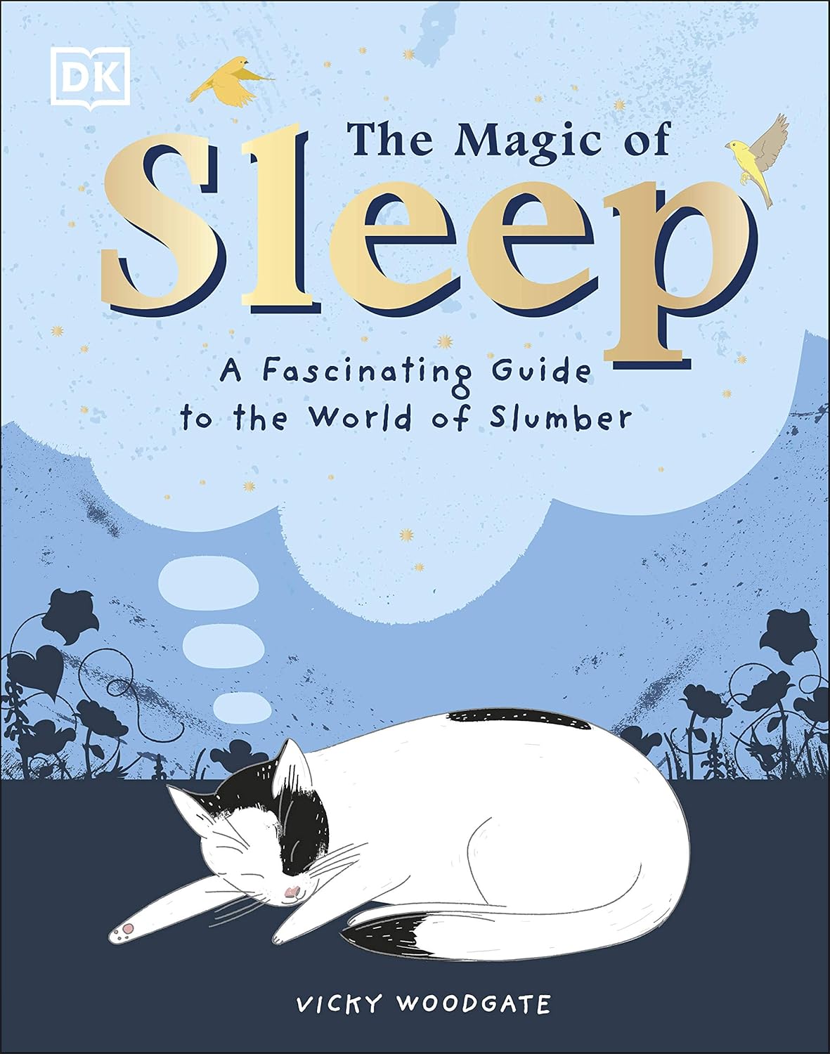 The Magic of Sleep: A fascinating guide to the world of slumber