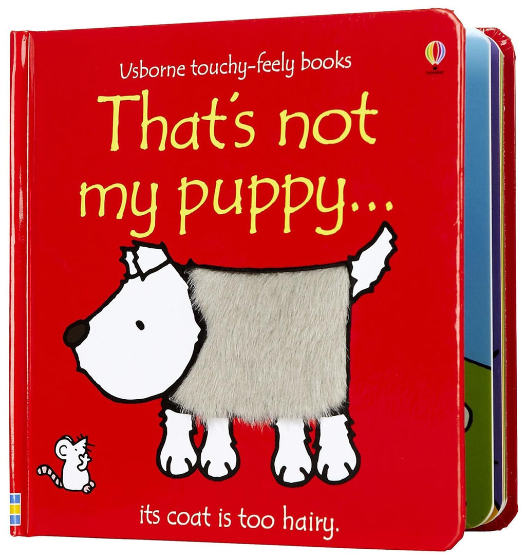 That's Not My Puppy: Its Coat Is Too Hairy (Usborne Touchy-Feely Books)