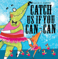 Catch Us If You Can-Can. Alex T. Smith